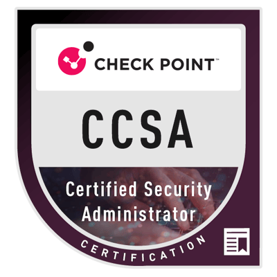 Check Point Certified Security Administrator (CCSA)